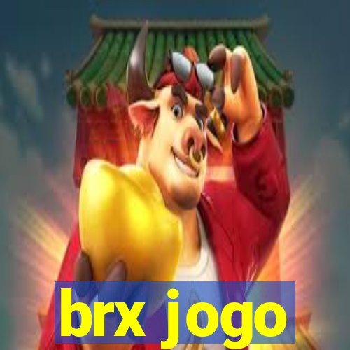 brx jogo