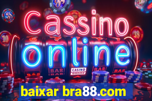 baixar bra88.com