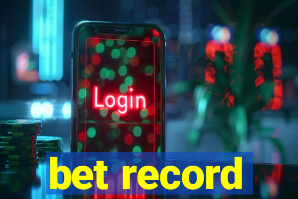 bet record