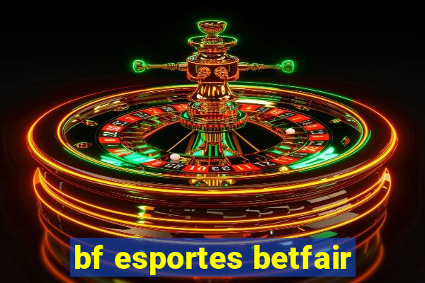 bf esportes betfair