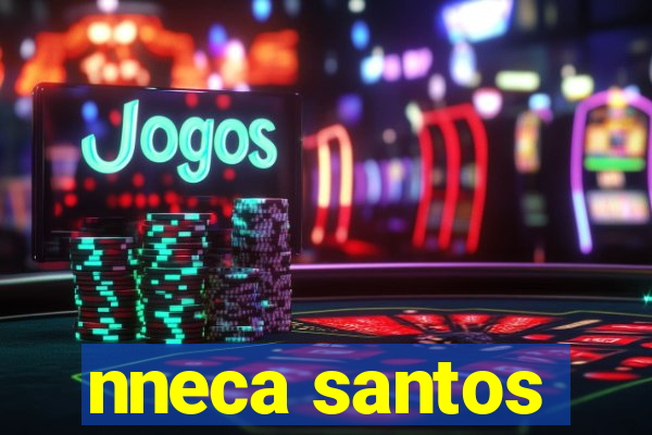 nneca santos