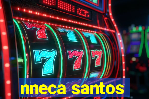 nneca santos