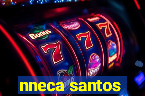 nneca santos