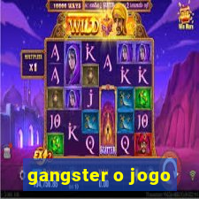 gangster o jogo