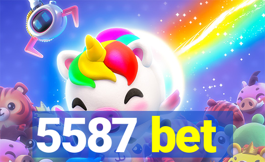 5587 bet