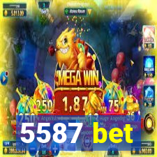 5587 bet