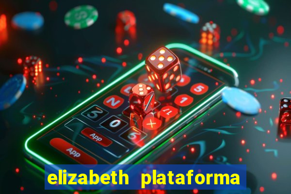 elizabeth plataforma de jogos
