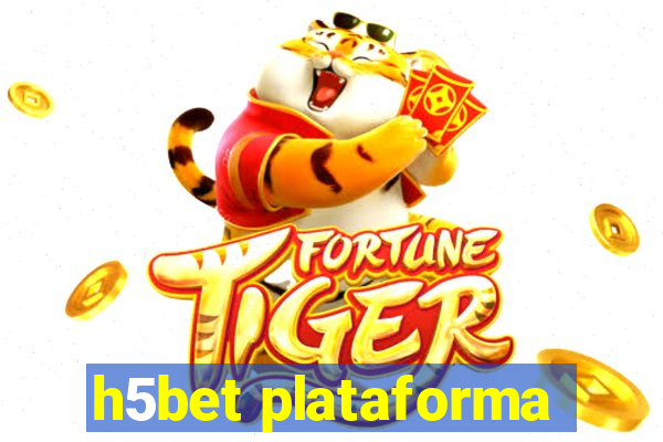 h5bet plataforma