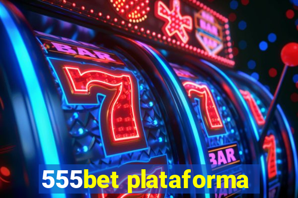 555bet plataforma
