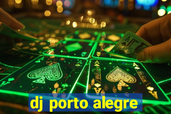 dj porto alegre