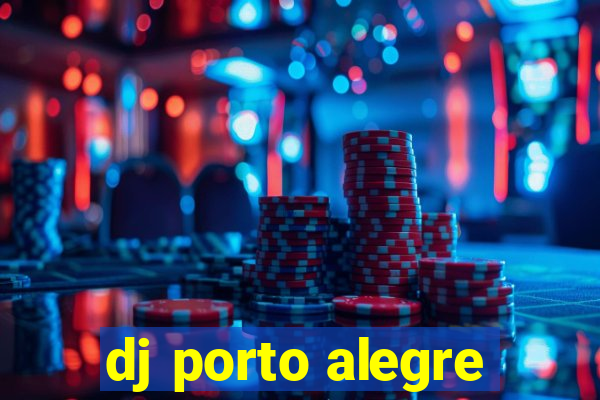 dj porto alegre