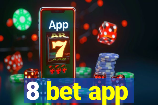 8 bet app