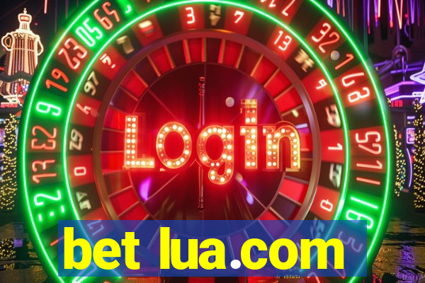 bet lua.com