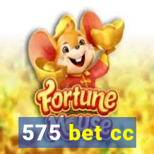 575 bet cc