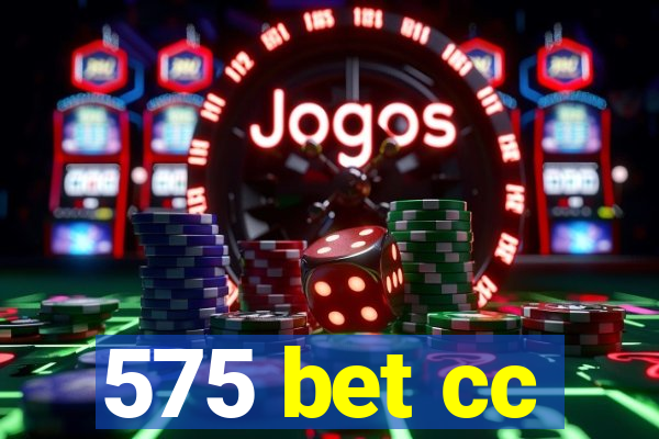 575 bet cc