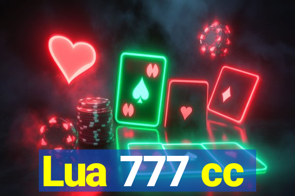 Lua 777 cc
