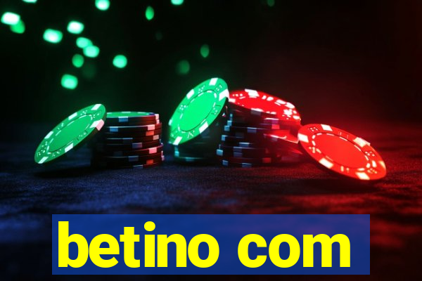betino com