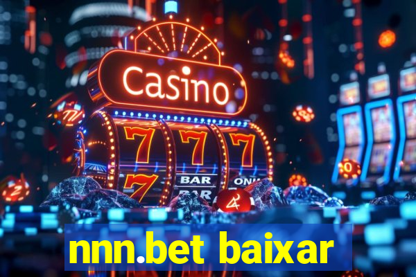 nnn.bet baixar