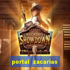 portal zacarias mais de 18