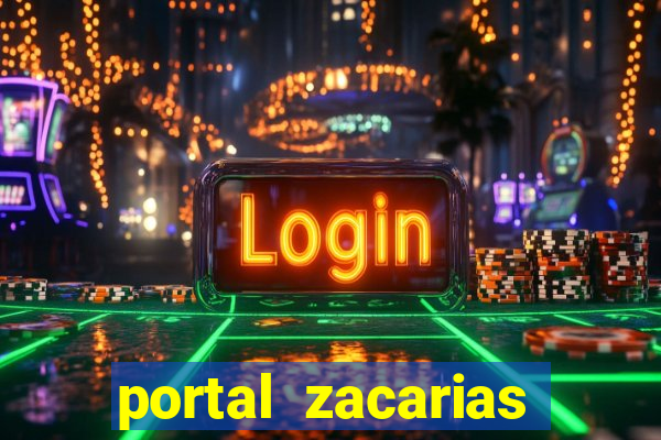 portal zacarias mais de 18