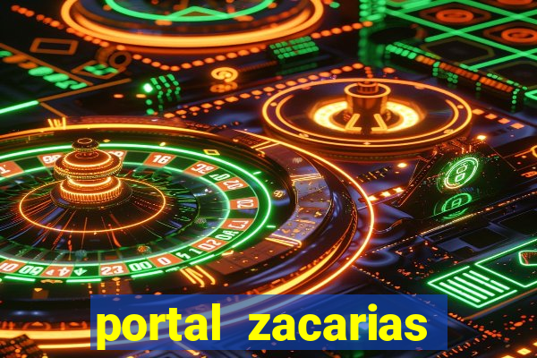 portal zacarias mais de 18