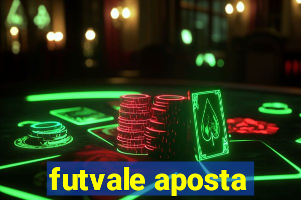 futvale aposta