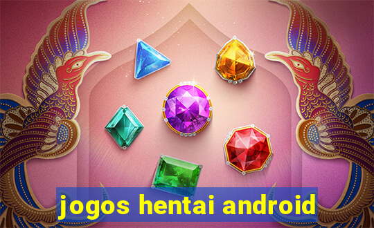 jogos hentai android