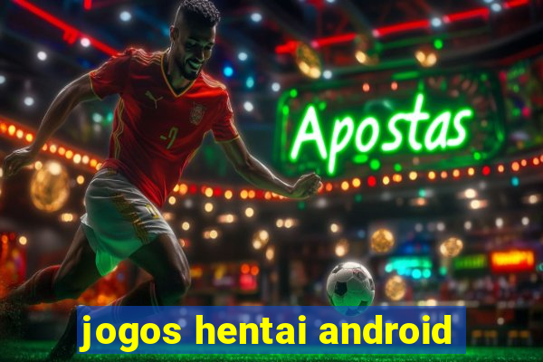 jogos hentai android