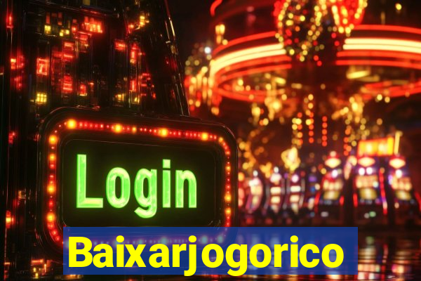 Baixarjogorico