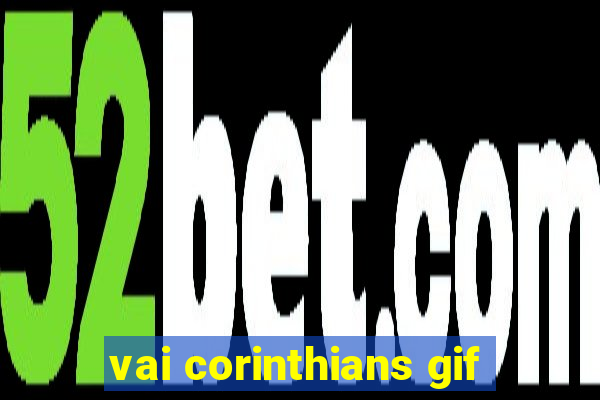 vai corinthians gif
