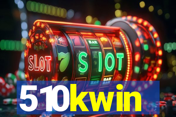 510kwin