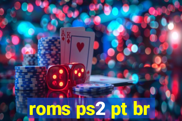 roms ps2 pt br