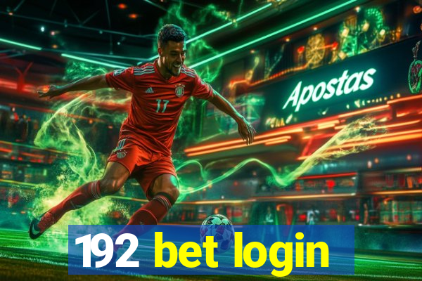 192 bet login