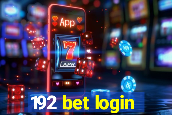 192 bet login