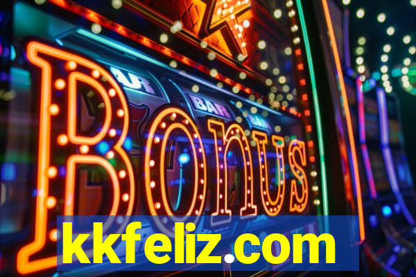 kkfeliz.com