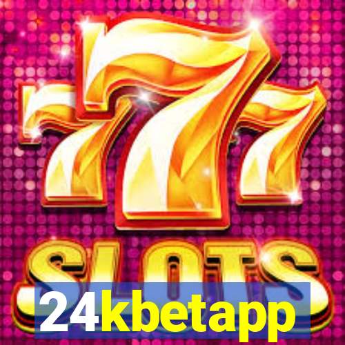 24kbetapp