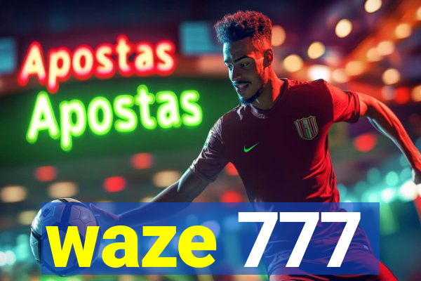 waze 777