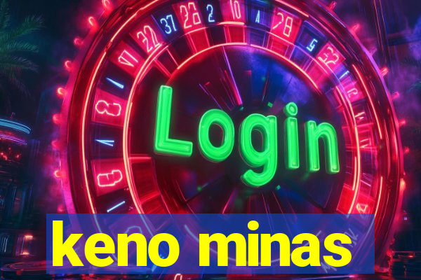 keno minas
