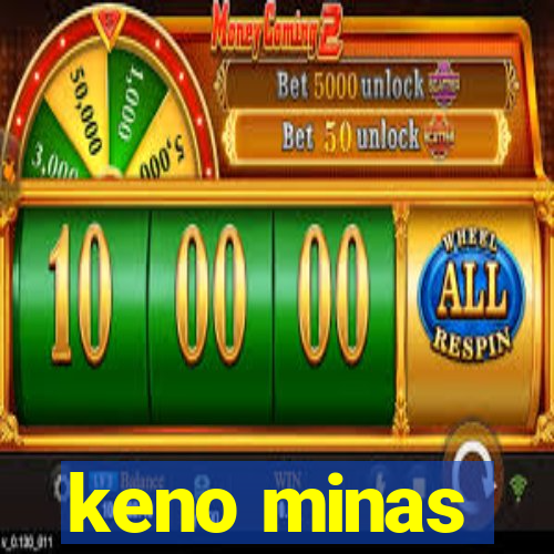 keno minas