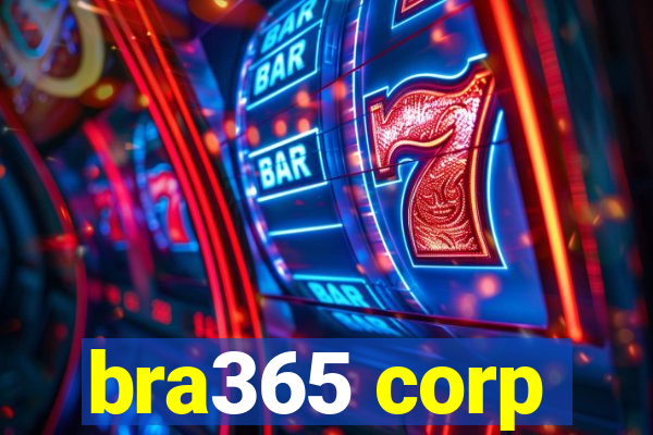 bra365 corp
