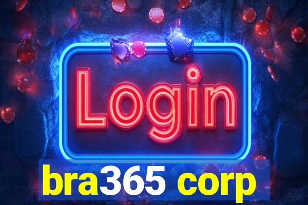 bra365 corp