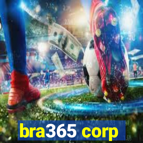 bra365 corp