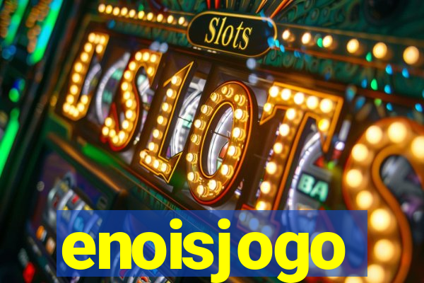 enoisjogo