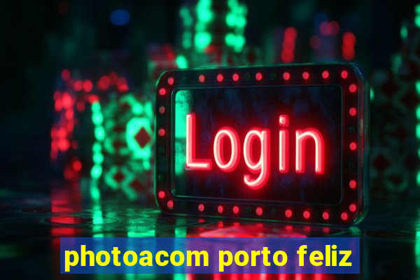 photoacom porto feliz