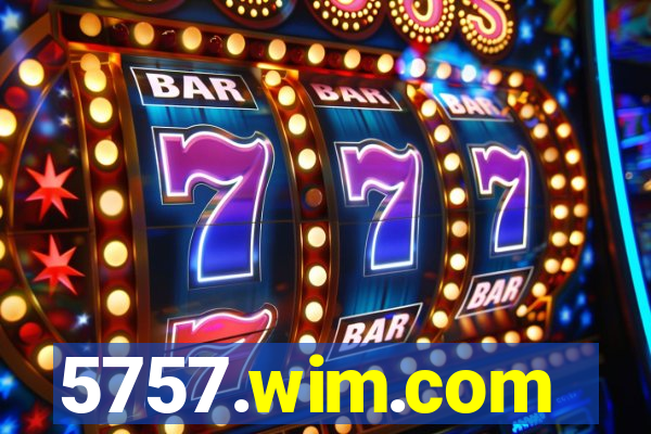 5757.wim.com