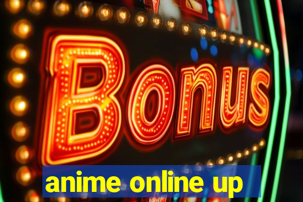 anime online up