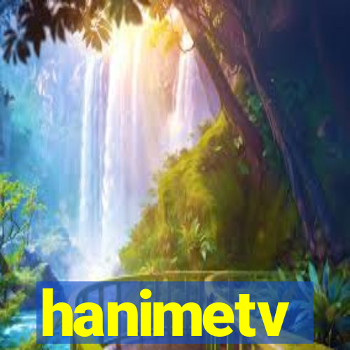 hanimetv
