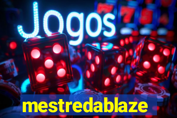 mestredablaze