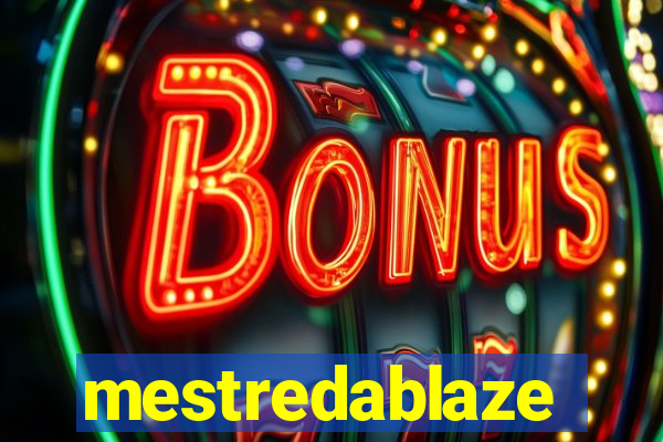 mestredablaze