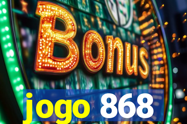 jogo 868